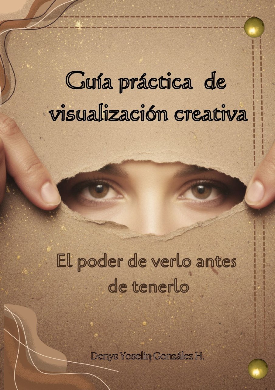Guía práctica de visualización creativa